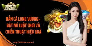 Bắn cá long vương